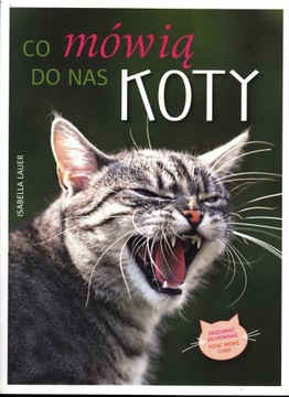 Co mówią do nas koty Isabella Lauer