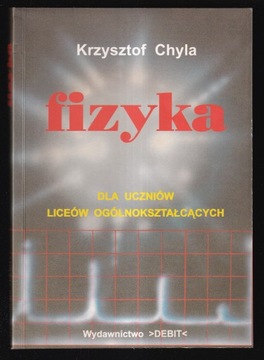 FIZYKA DLA UCZNIÓW LICEÓW OGÓLNOKSZTAŁCĄCYCH Chyla