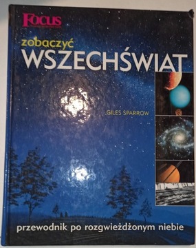 ZOBACZYĆ WSZECHŚWIAT przewodnik po niebie