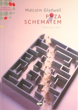 GLADWELL POZA SCHEMATEM