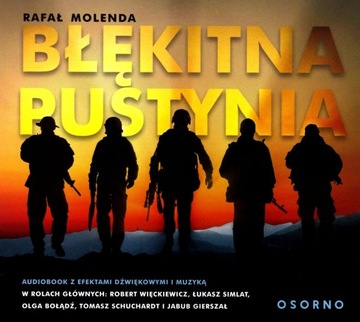 BŁĘKITNA PUSTYNIA - RAFAŁ MOLENDA [AUDIOBOOK]
