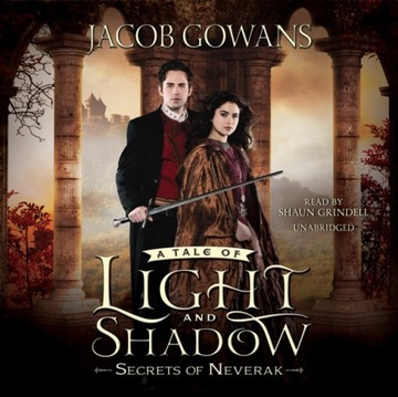 Secrets of Neverak - Gowans, Jacob AUDIOBOOK