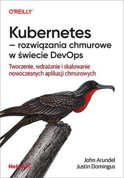 KUBERNETES ROZWIĄZANIA CHMUROWE DOMINGUS ARUNDEL