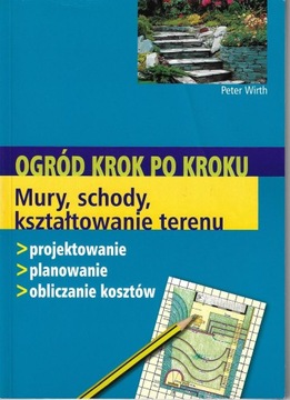 Ogród Krok Po Kroku --- Peter Wirth --- 2003