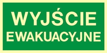 ZNAK WYJŚCIE EWAKUACYJNE ŚWIECĄCY WYJŚCIE EWAKUACYJNE 10X20 CM PCV