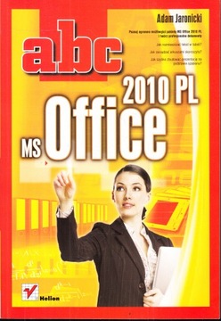 ABC MS OFFICE 2010 PL * ADAM JARONICKI