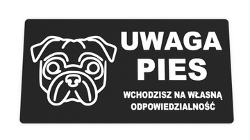 Tabliczka Uwaga Pies Mops Zły Groźny