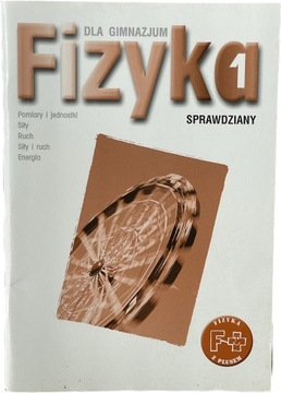 FIZYKA z plusem SPRAWDZIANY testy oryginał klasa 7