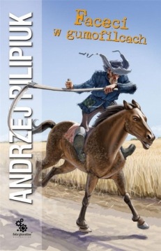 FACECI W GUMOFILCACH ANDRZEJ PILIPIUK