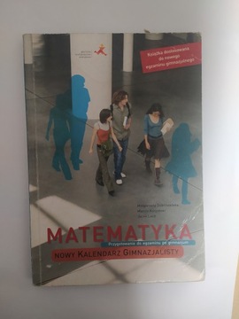 Matematyka nowy kalendarz gimnazjalisty Dobrowolska