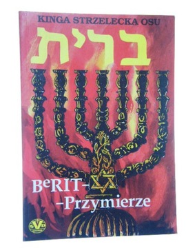 BERIT PRZYMIERZE STRZELECKA Kinga Strzelecka