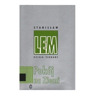 Pokój na Ziemi Stanisław Lem