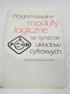 Programowalne moduły logiczne w syntezie układów cyfrowych Majewski