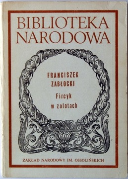 Fircyk w zalotach Franciszek Zabłocki SPK