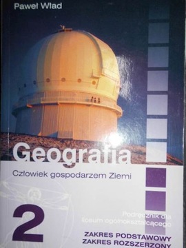 Geografia. Człowiek gospodarzem Ziemi - Paweł Wład