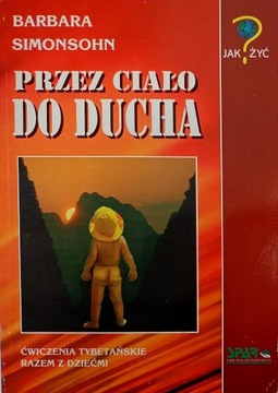 Barbara Simonsohn Przez ciało do ducha