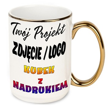 Kubek XXL złote ucho dowolny tekst grafika logo