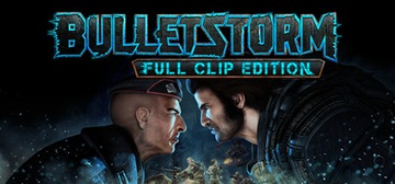 Bulletstorm: Full Clip Edition PL PC klucz STEAM