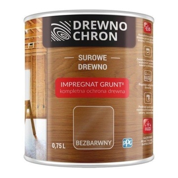 DREWNOCHRON Impregnat EXTRA Grunt BEZBARWNY 0,75l
