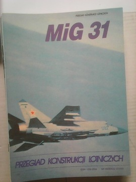 MIG-31 Przegląd Konstrukcji lotniczych