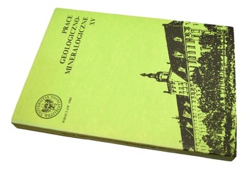 PRACE GEOLOGICZNO MINERALOGICZNE XV