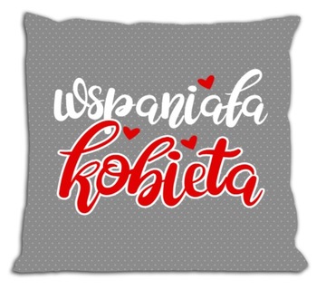 Dzień Kobiet Dla Kobiet Poduszka Wspaniała Kobieta