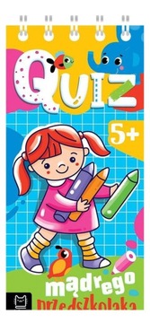 Quiz mądrego przedszkolaka od 5 lat Anna Podgórska