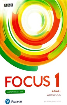 FOCUS SECOND EDITION 1 WORKBOOK ĆWICZENIA A2/A2+