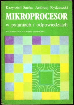 MIKROPROCESOR W PYTANIACH I ODPOWIEDZIACH K. Sacha