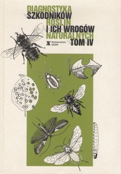 Szkodniki roślin diagnostyka i wrogów naturalnych