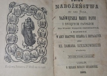 Zbiór nabożeństwa ku czci Boga Najświętszej Maryi Panny Dzieszkowski 1882 r