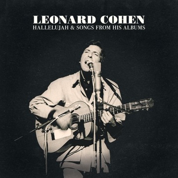 Cohen Leonard Hallelujah & Songs from his LP