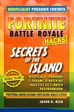FORTNITE SECRETS OF THE ISLAND - Jason R. Rich [KSIĄŻKA]
