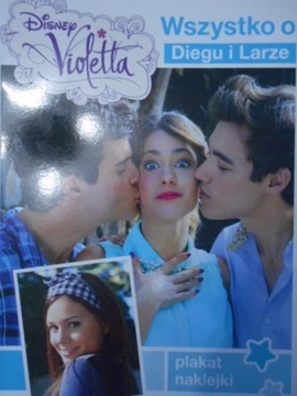 VIOLETTA WSZYSTKO O DIEGU I LARZE PLAKAT NAKLEJKI