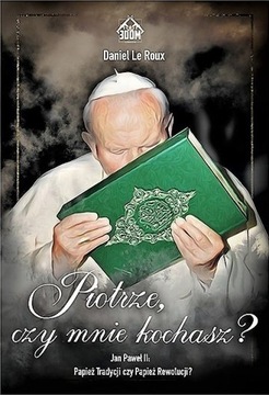 Piotrze, czy mnie kochasz? - Daniel Le Roux