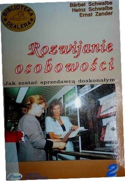 Rozwijanie osobowości Tom 2 Barbel Schwalbe
