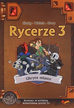 Rycerze 3: Ukryte miasto Novy, Shuky, Waltch