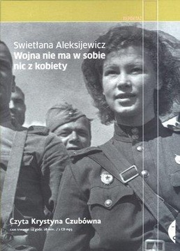 Wojna nie ma w sobie nic z kobiety Swietłana