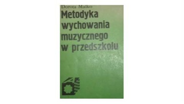 Metodyka wychowania muzycznego w przedszkolu -