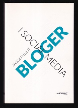 BLOGER I SOCIAL MEDIA - Tomek Tomczyk - Jason Hunt