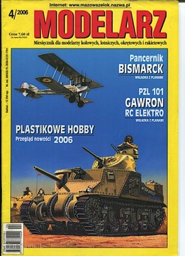 Modelarz 4/2006 Bismarck, PZL 101 Gawron RC, Bristol M.1C, Oerlikon