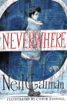 Neverwhere Illustrated Edition NEIL GAIMAN
