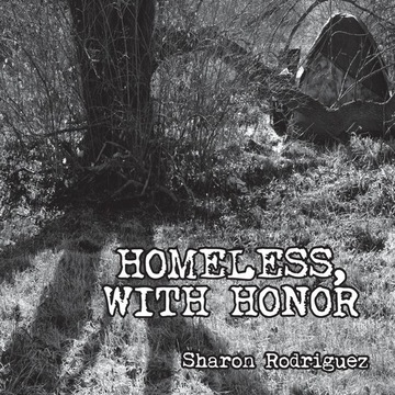 HOMELESS, WITH HONOR