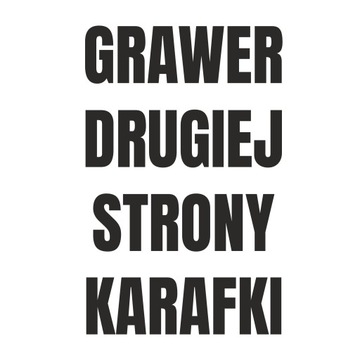 GRAWER DRUGIEJ STRONY KARAFKI