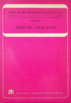 Orygenes - Przeciw Celsusowi