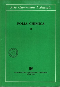 ACTA UNIVERSITATIS LODZIENSIS FOLIA CHIMICA 11