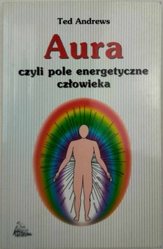 Aura czyli pole energetyczne
