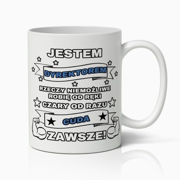 KUBEK BIAŁY ŚMIESZNY PREZENT DLA DYREKTORA IDEALNY