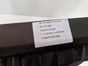 HYUNDAI TUCSON III 3 1.6 T-GDI VENTILÁTOR VĚTRÁK CHLADIČŮ POUZDRO