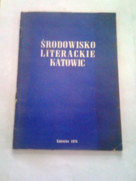 ŚRODOWISKO LITERACKIE KATOWIC - Stanisław Wilczek